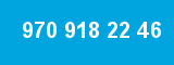 970 918 22 46